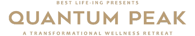 Best Life-ing presents Quantum Peak, a transformational wellness retreat